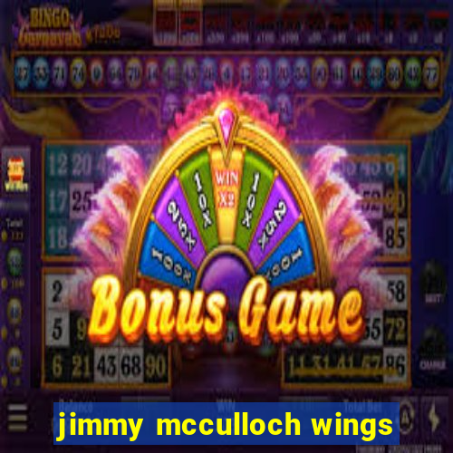 jimmy mcculloch wings